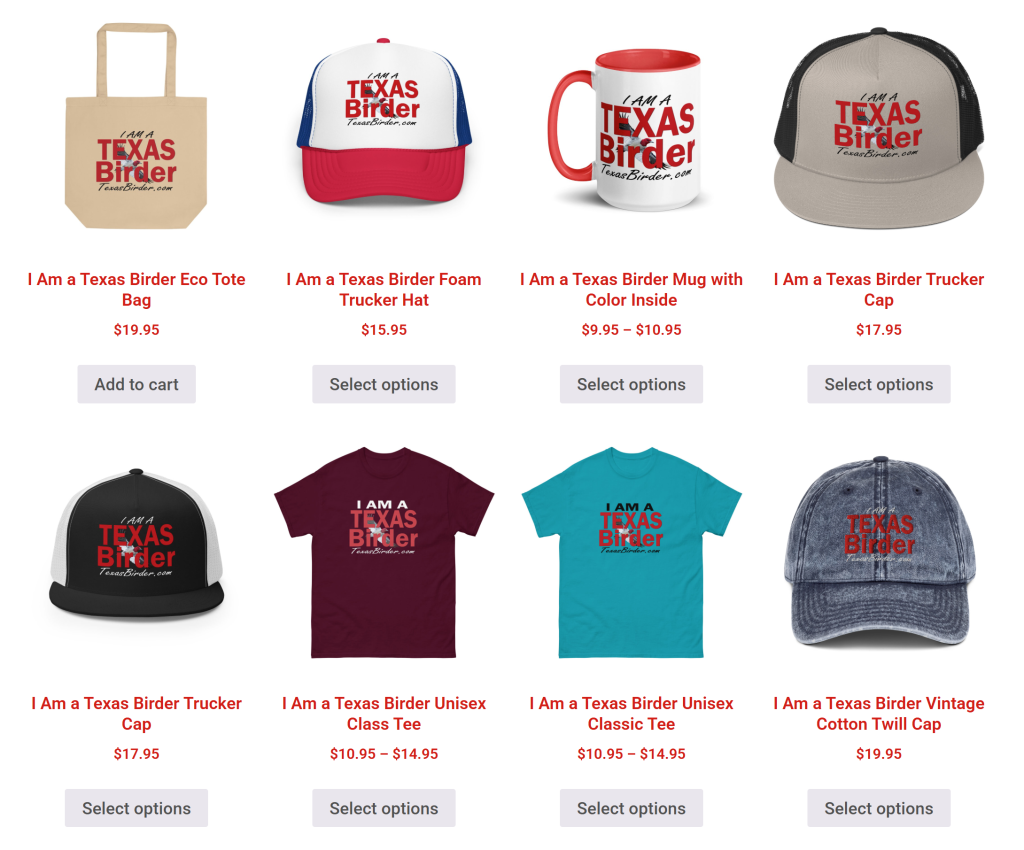 I Am a Texas Birder Hats, Caps, T-shirts, Mugs, Jackets, etc