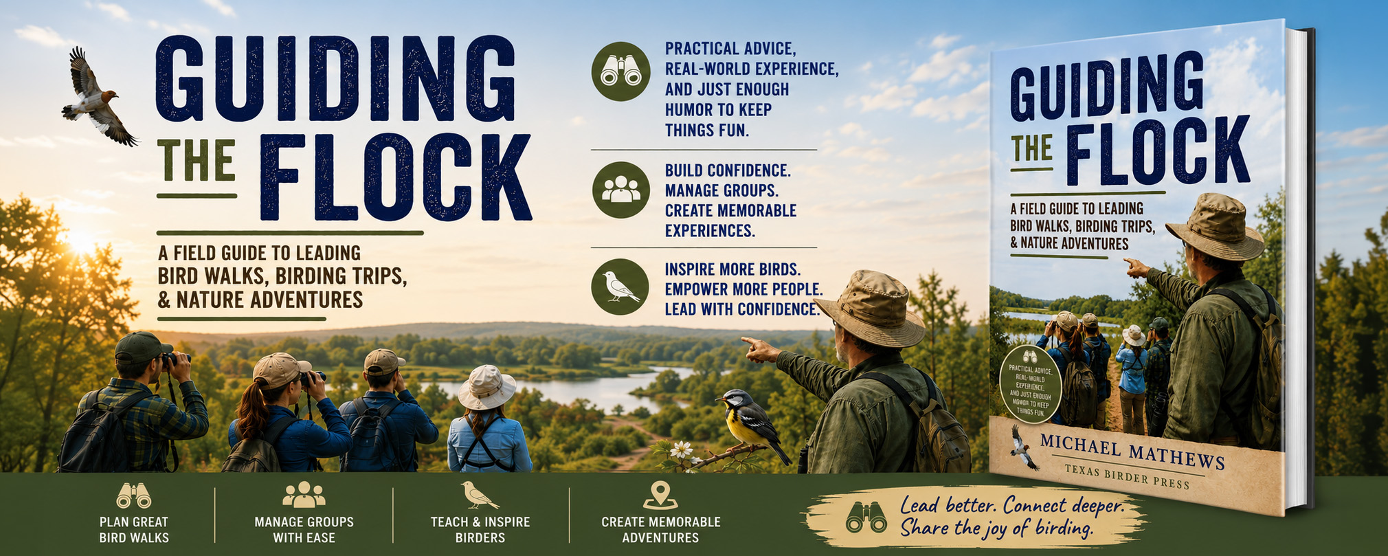 Guiding the Flock - how to lead bird walks & birding trips, Birding trip leader guide, Field Guide to leading bird walks & birding trips, Texas Birder Press, Michael Mathews, birdwatching group leadership, ecotourism and nature guiding
